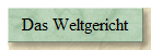 Das Weltgericht